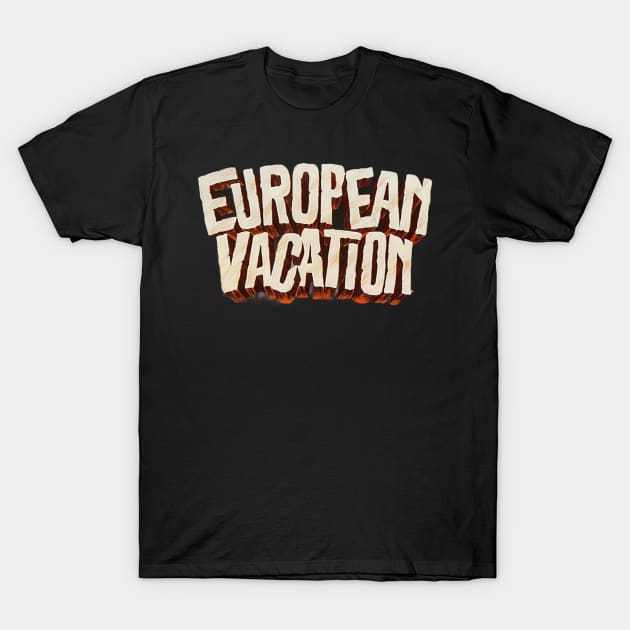 European Vacation T-Shirt by The Daily Ghost